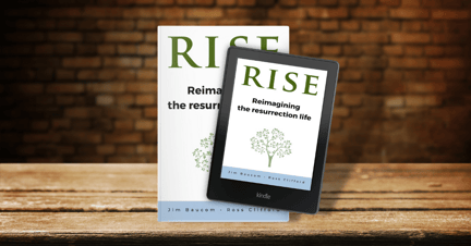 RISE: Reimagining the Resurrection Life